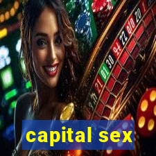 capital sex